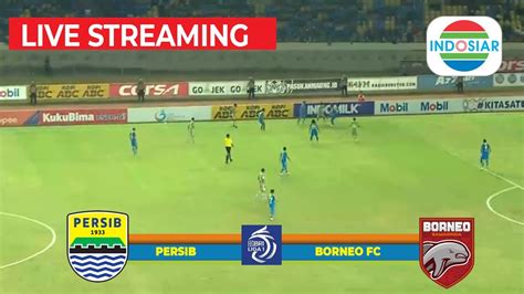 persib vs borneo live streaming